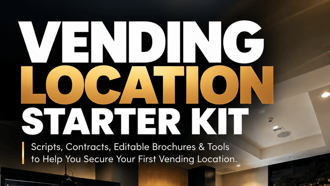 The Vending Location Starter Kit