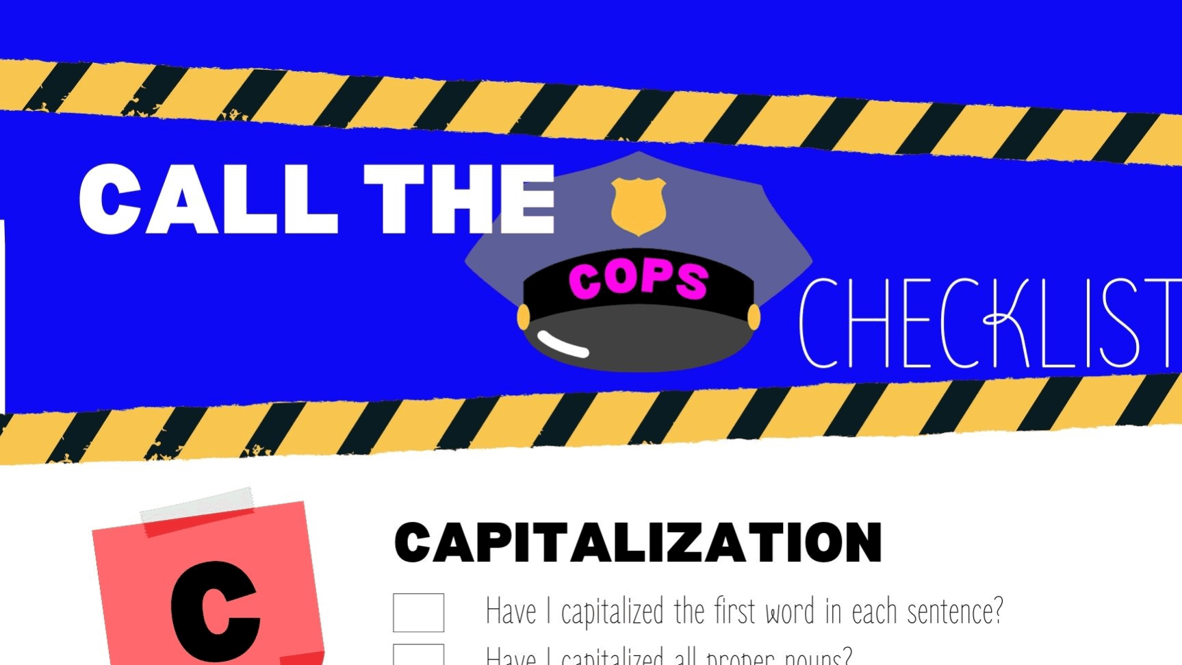 Call The C.O.P.S. Editing Checklist