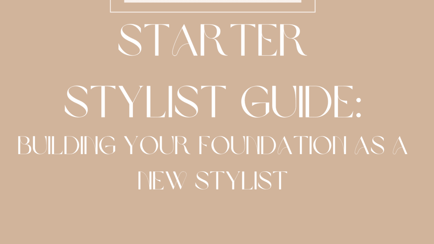 Starter Stylist Guide