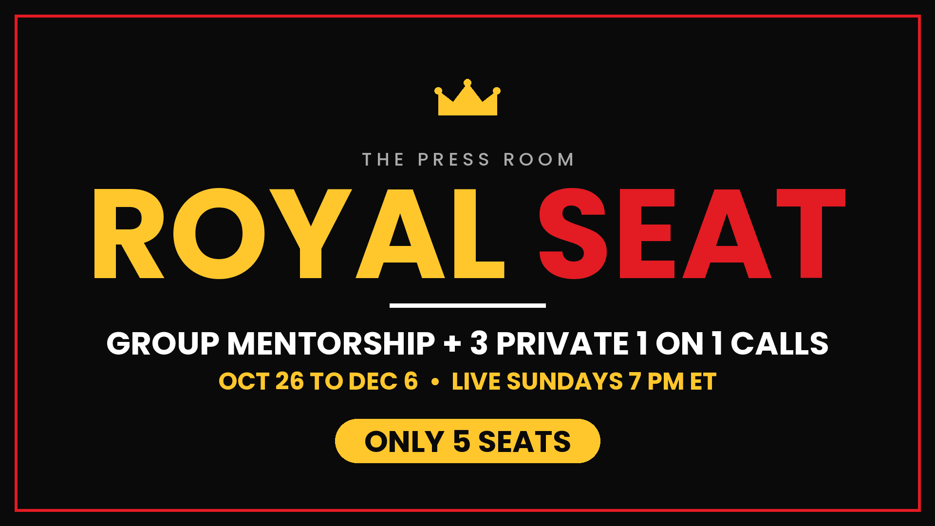The Press Room: Royal Seat