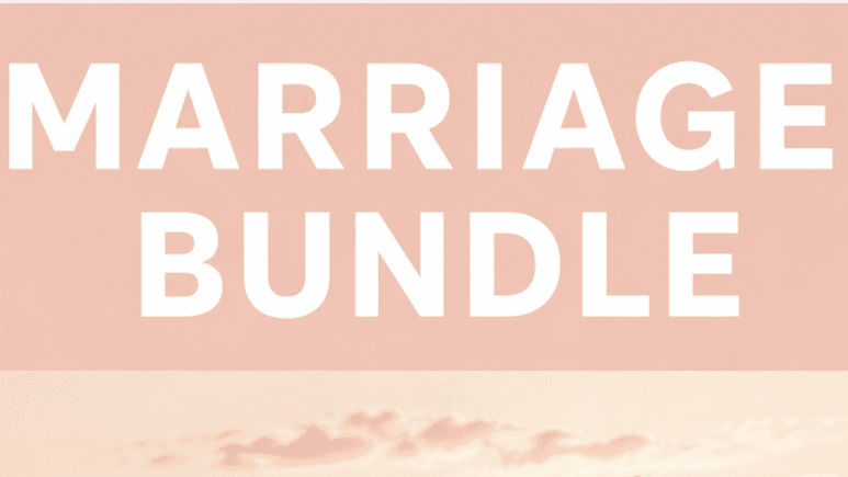 Marriage Ready Bundle Now - Build it Right!