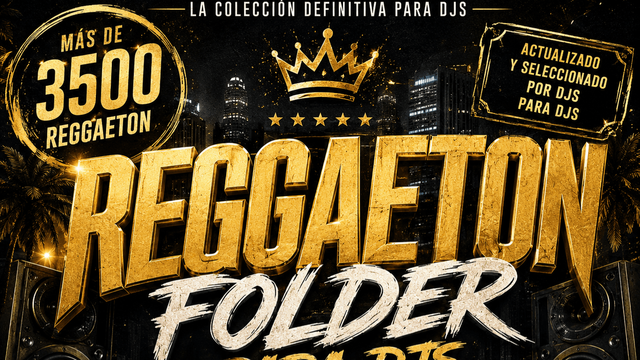 Reggaeton Folder Para Djs🔥 Mas De 3000+ Canciones