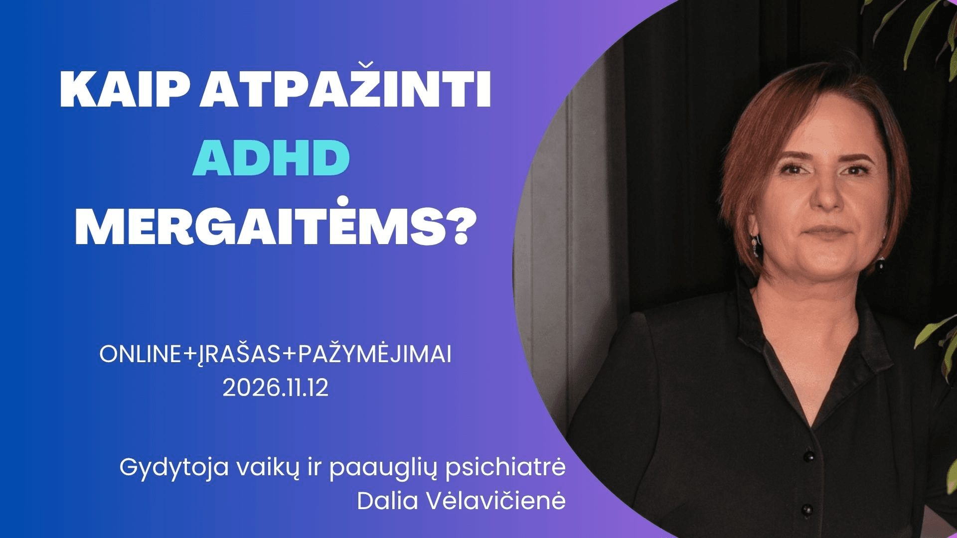 Kaip atpažinti ADHD mergaitėms?