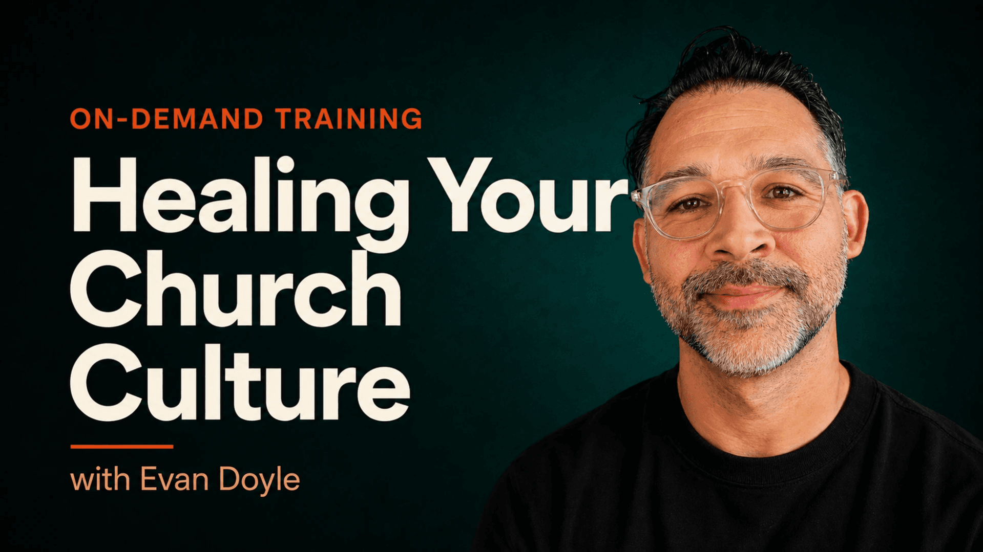 Healing Your Church Culture On Demand Training