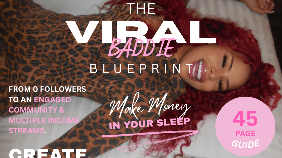 The Viral Baddie Blueprint