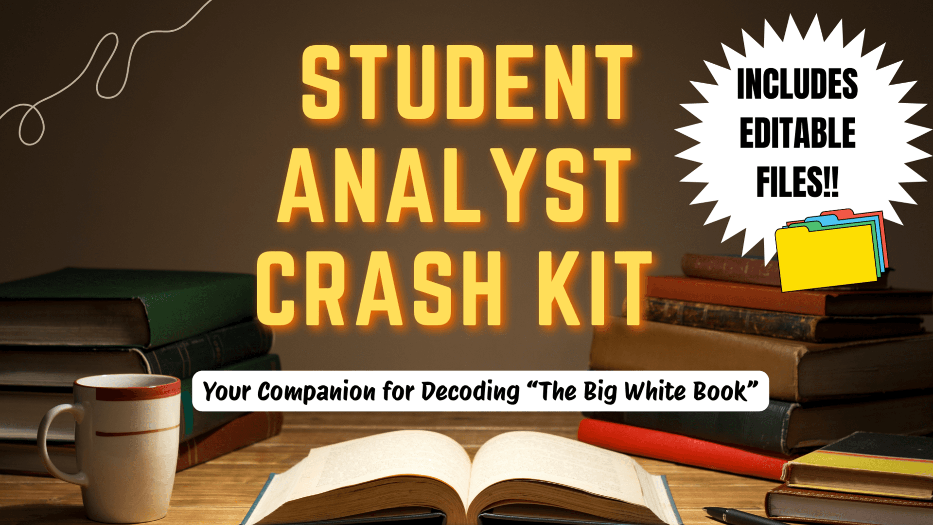 Student Analyst Crash Kit: Notes & Study Tools