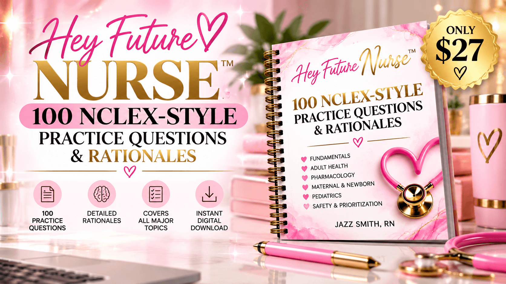 100 NCLEX Questions & Rationales |Digital Workbook