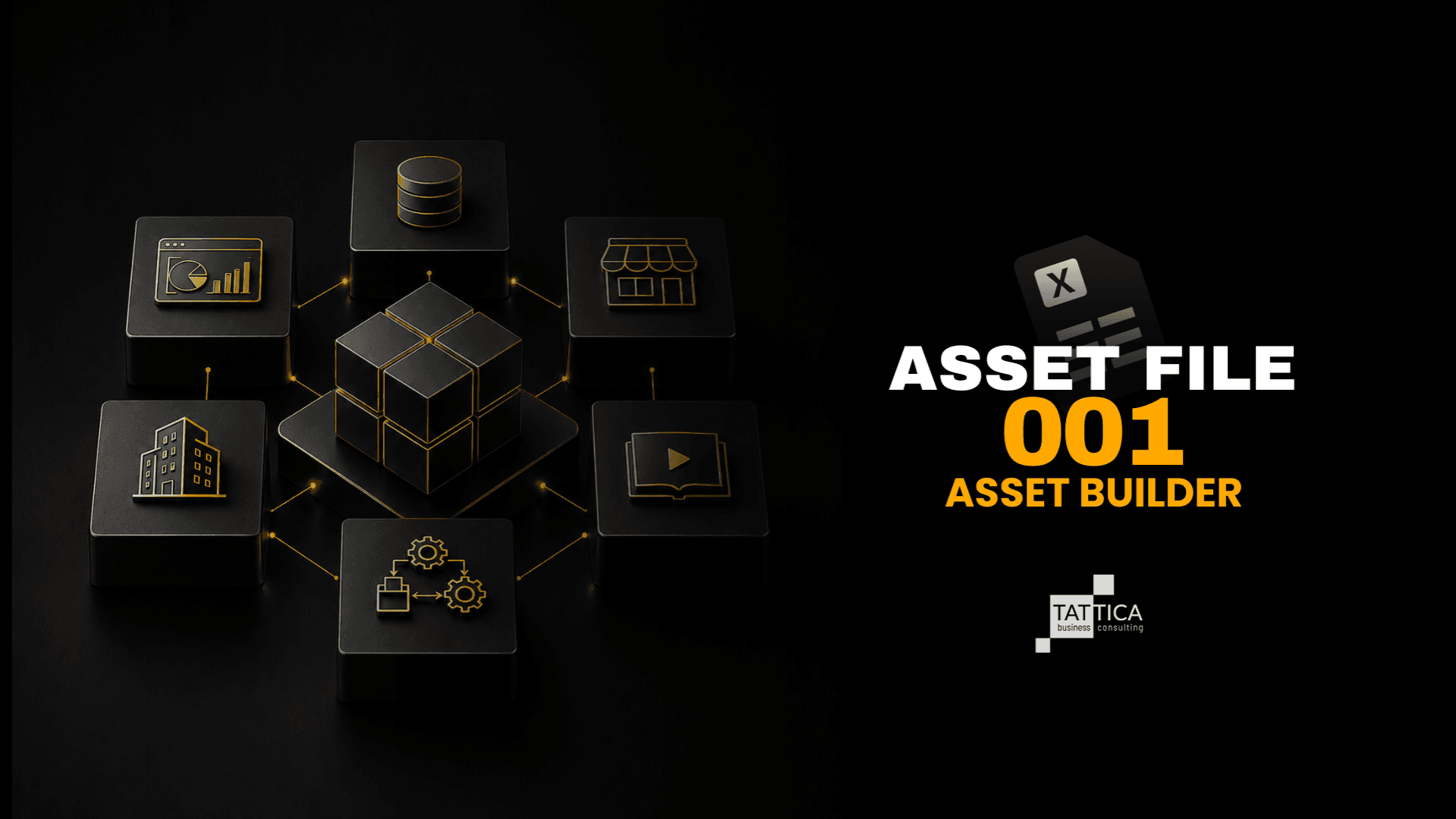 ASSET FILE 001 — ASSET BUILDER