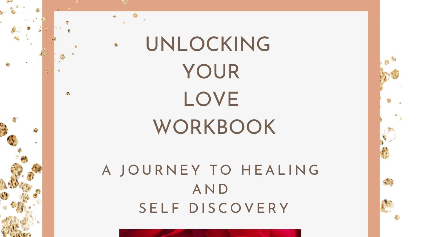 Unlocking Your Love Workbook
