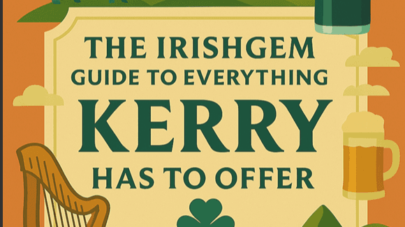 👉 Get My Kerry 25/26 Travel Guide Now!