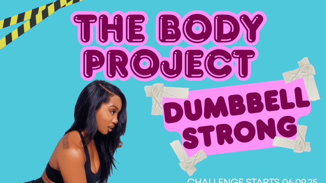 The Body Project: Dumbbell Strong Program