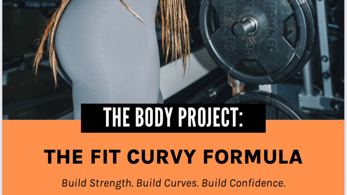 The Body Project: The Fit Curvy Formula Gym Guide