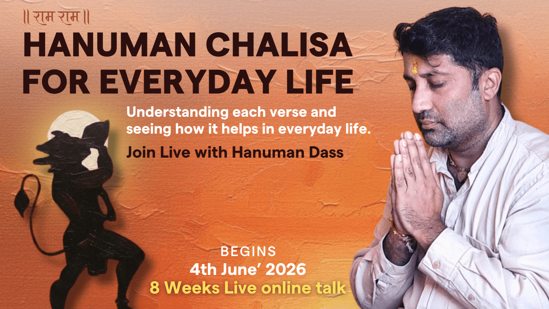 Hanuman Chalisa for Everyday Life W/ Hanuman Dass
