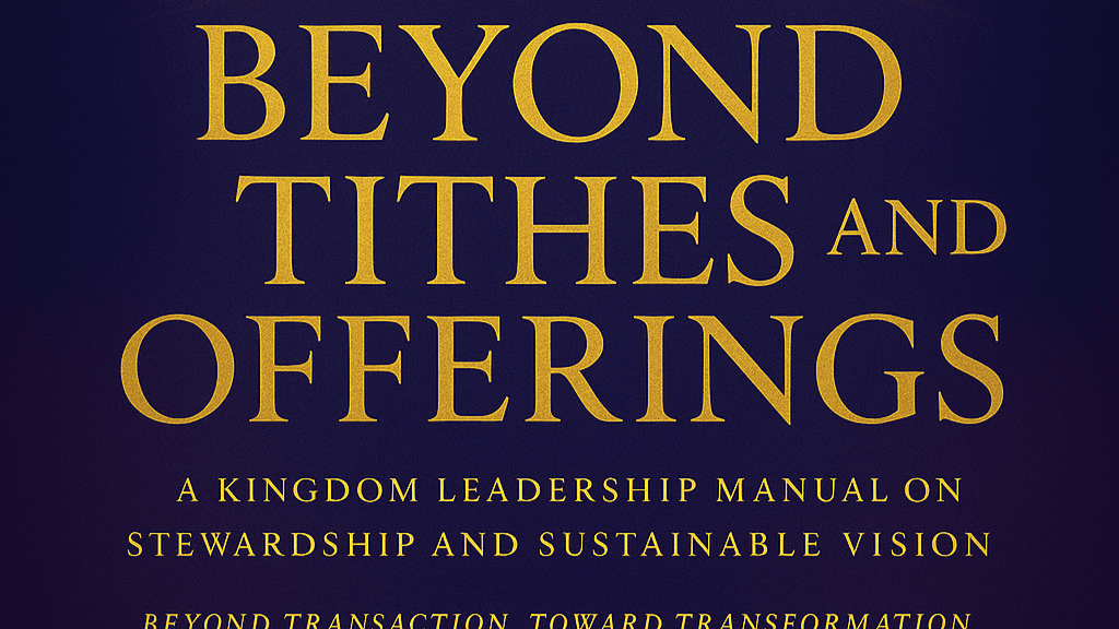 Beyond Tithes and Offerings