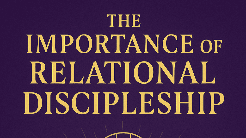 Relational Discipleship