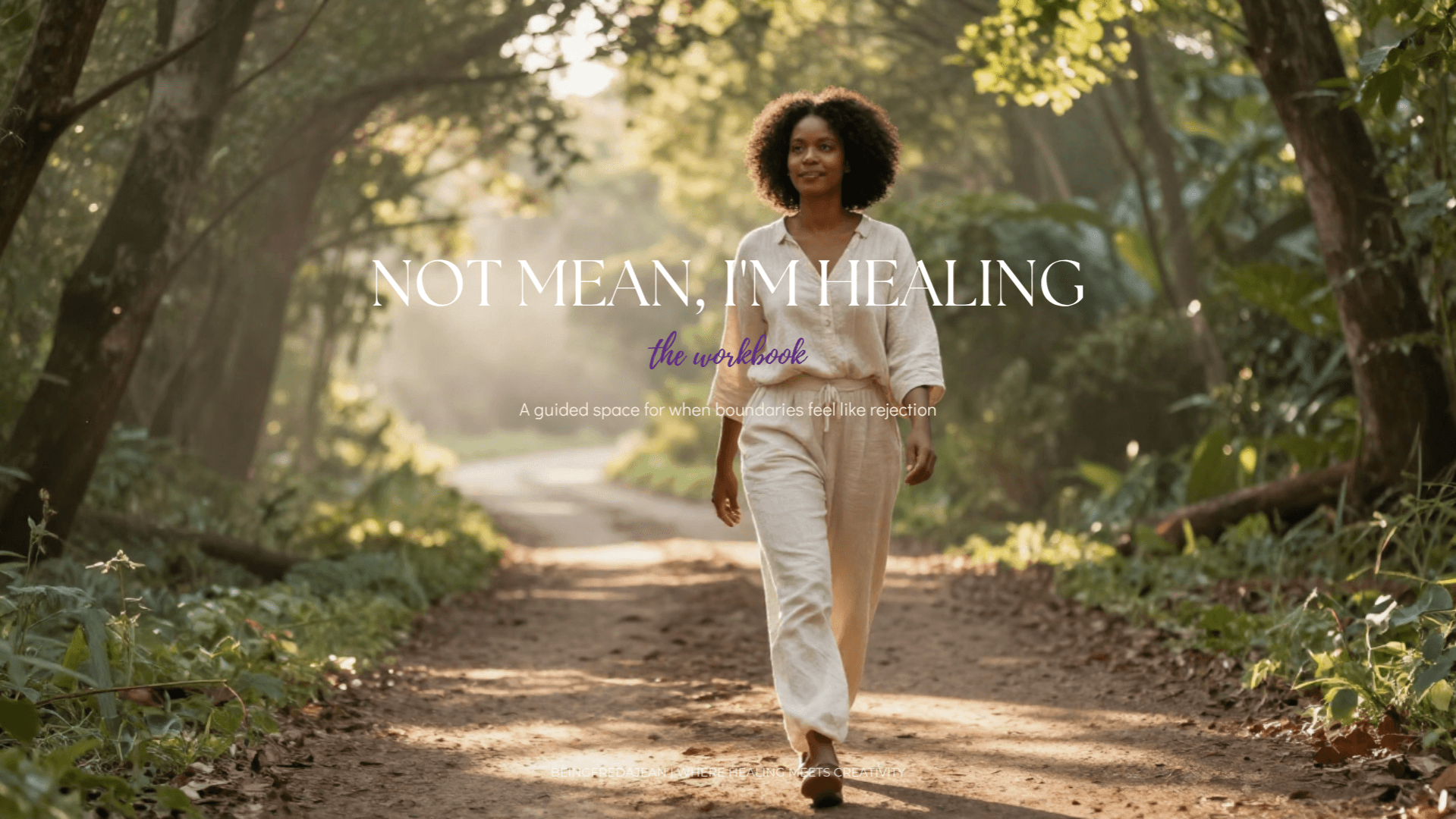 I’m Not Mean, I’m Healing Workbook