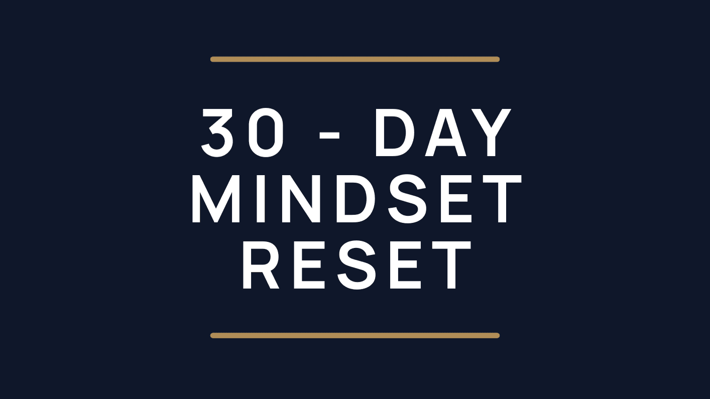 30-Day Mindset Reset