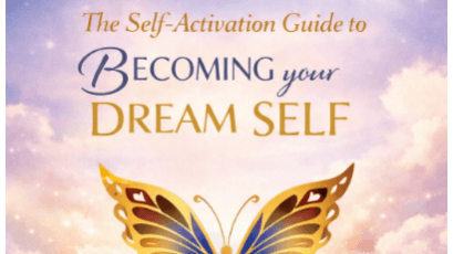 Guide to Becoming Your Dream Self (E-BOOK)