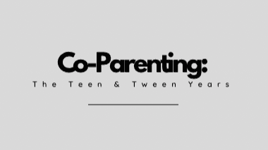 Live Workshop: Co-Parenting Teens & Tweens
