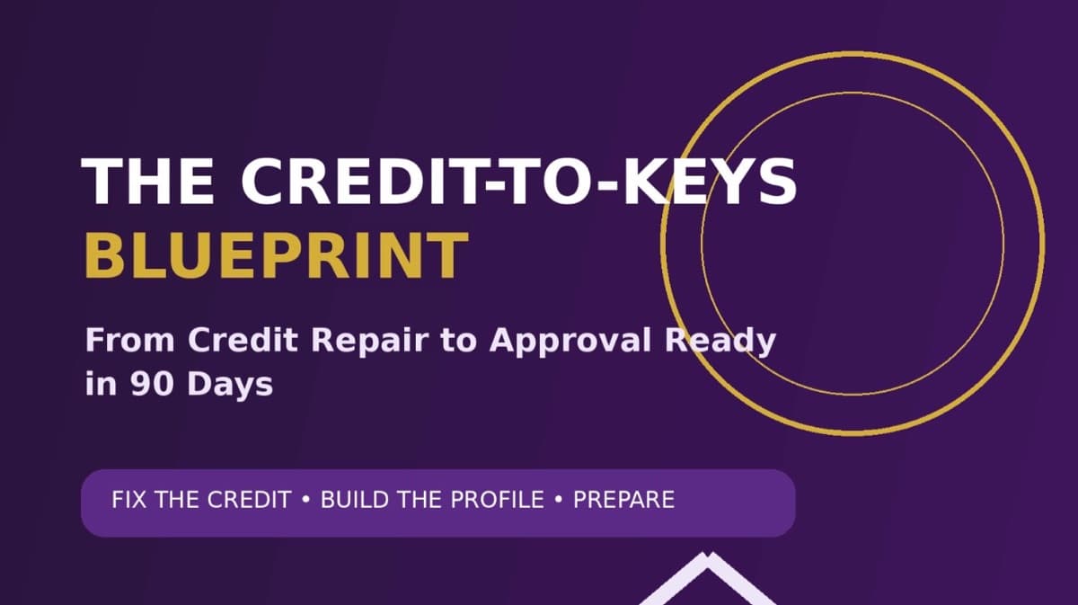 Credit-to-Keys: 90-Day Blueprint Sampler