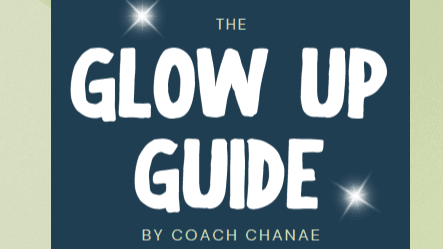 The Glow Up Guide