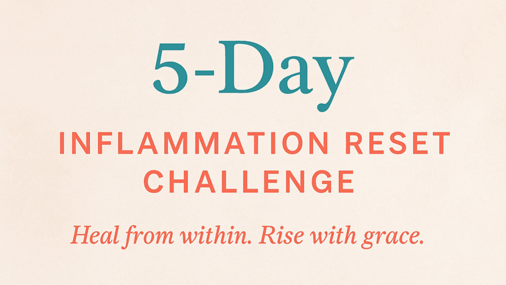 5-Day Inflammation Reset Challenge