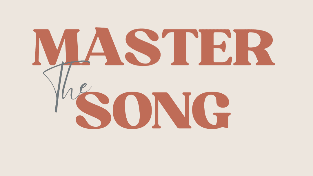 Master the Song BUNDLE