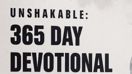 Unshakable: 365 Day Devotional