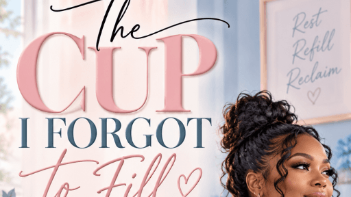 The Cup I Forgot to Fill 💗🩵 | A 30-Day Self-Love