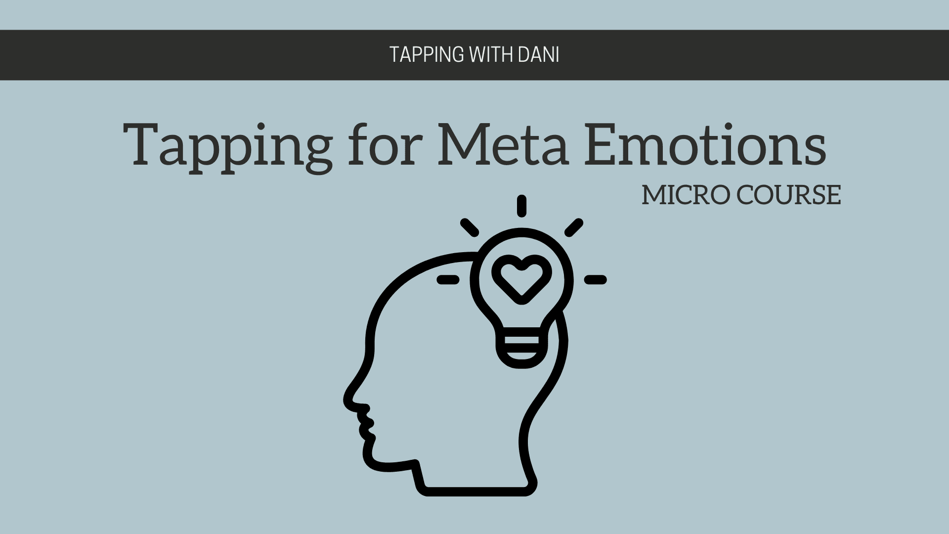 Tapping for Meta Emotions- Micro Course
