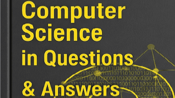 Computer Science in Questions and Answers