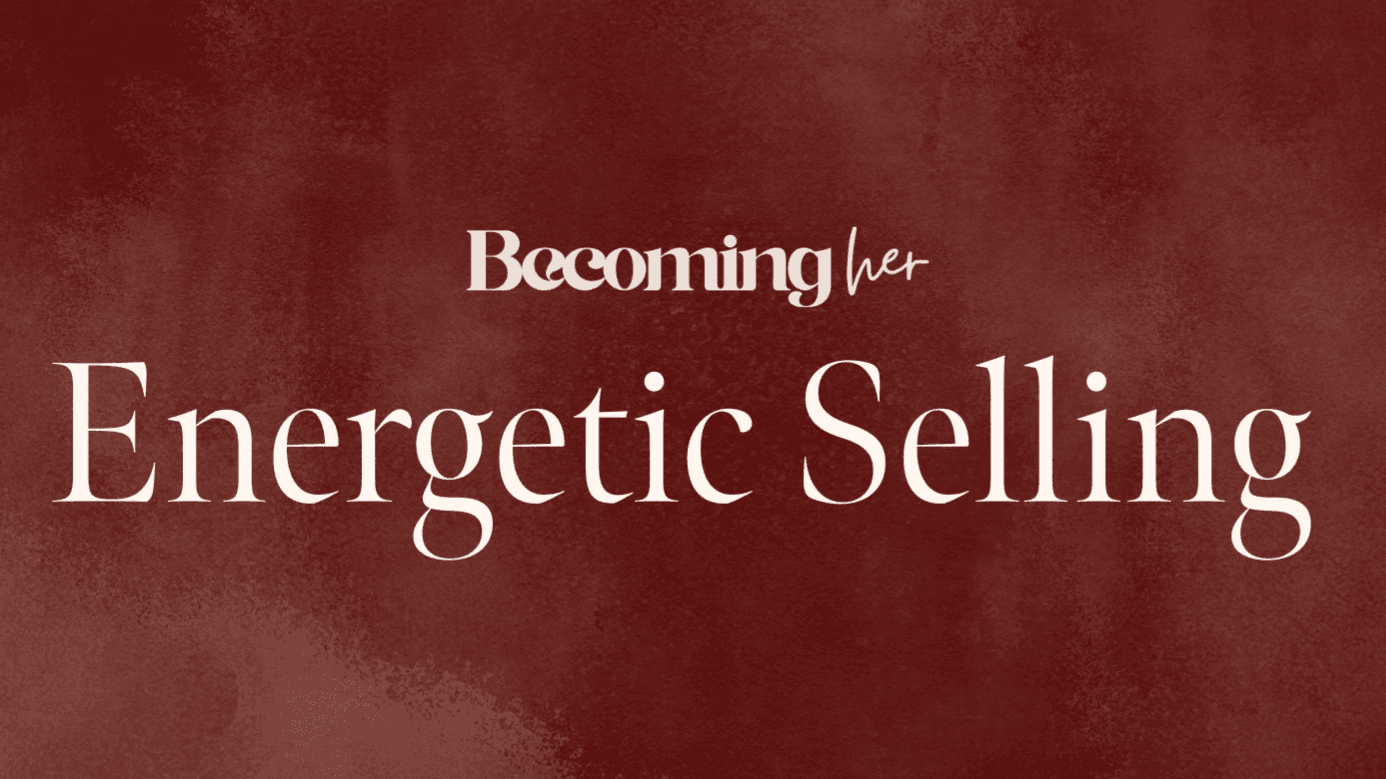 Energetic Selling: Sell Without Forcing