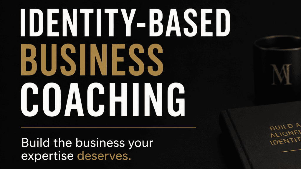 Identity-Based Business Coaching