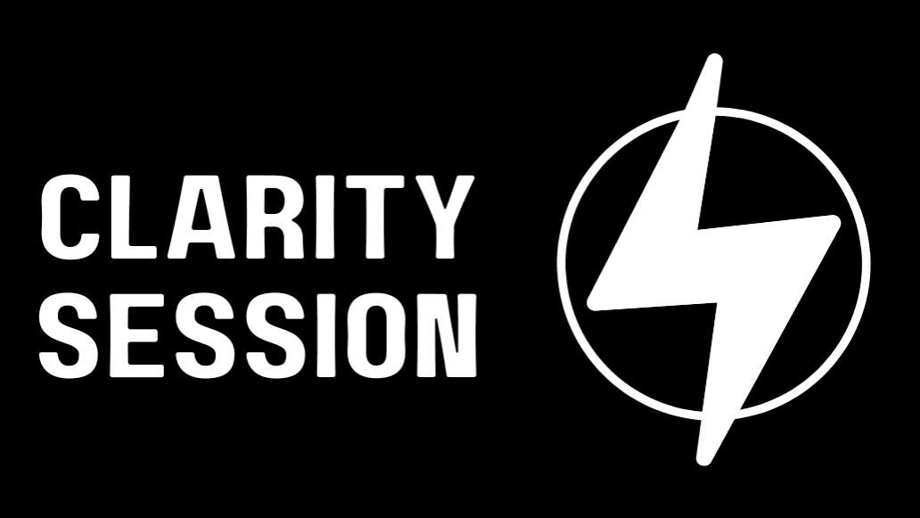 Clarity Session