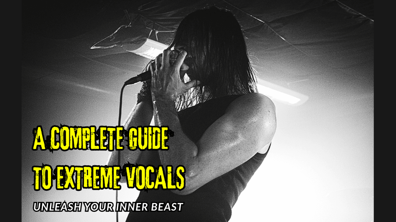 Course: A Complete Guide To Extreme Vocals