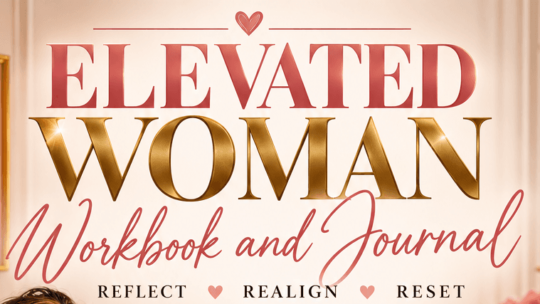 The Elevated Woman Workbook and Journal