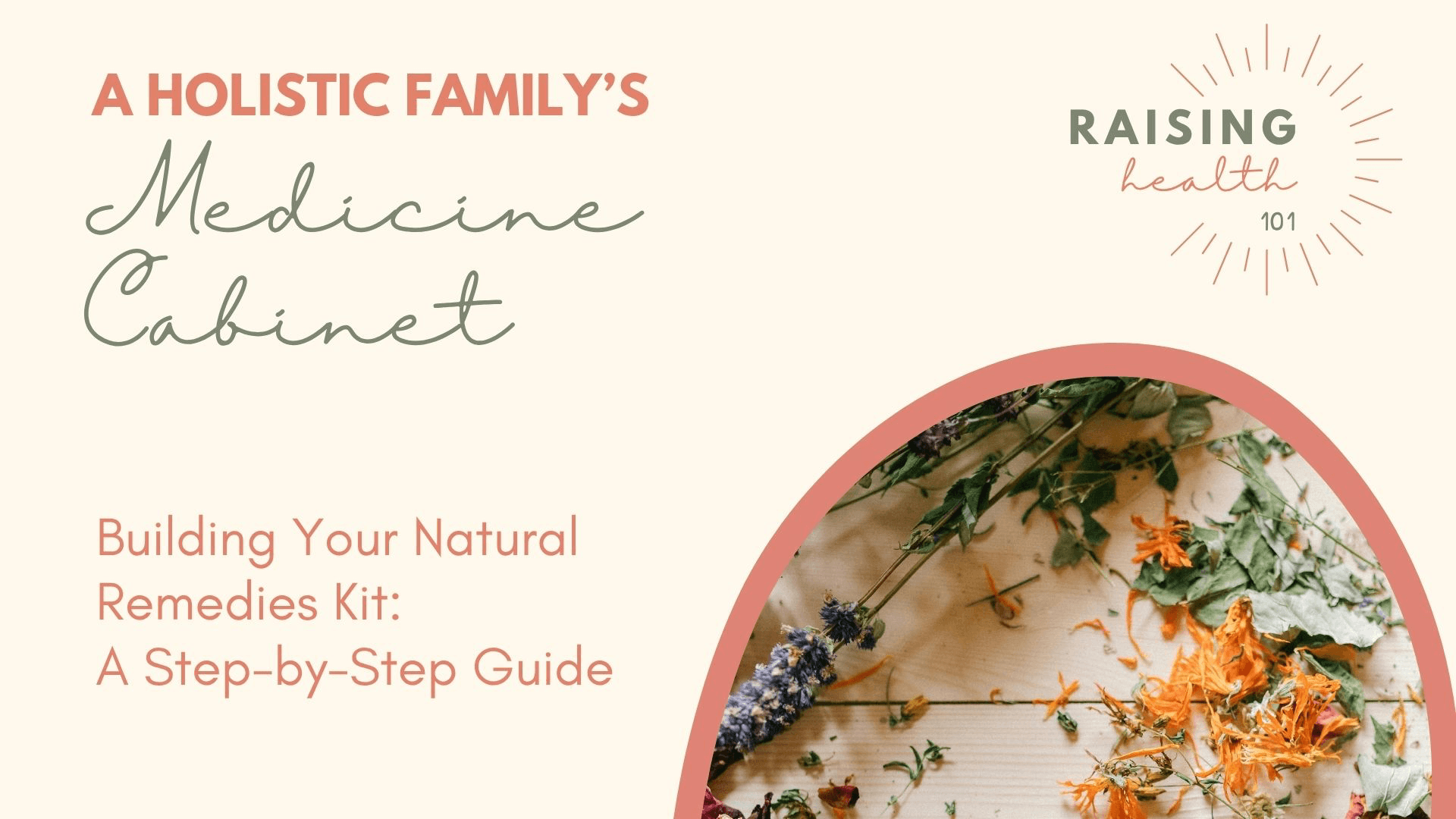 A Holistic Family's Medicine Cabinet