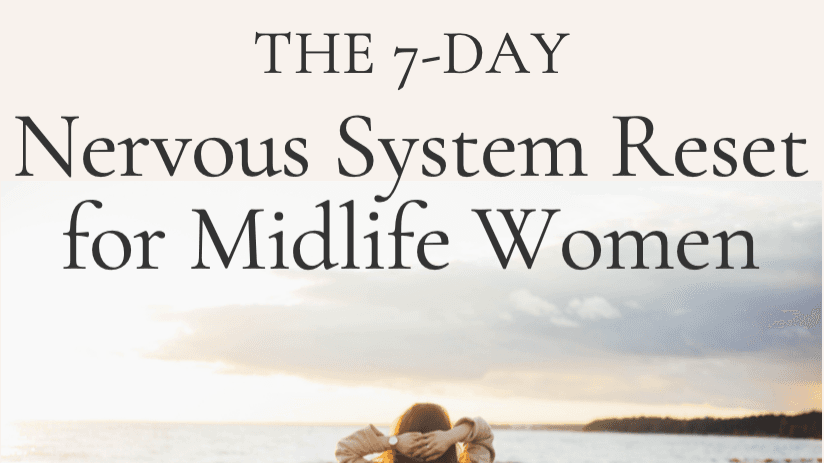 7-Day Nervous System Reset