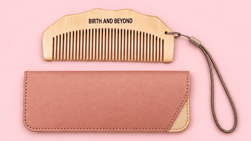 The Birth & Beyond Labor Comb 🩷
