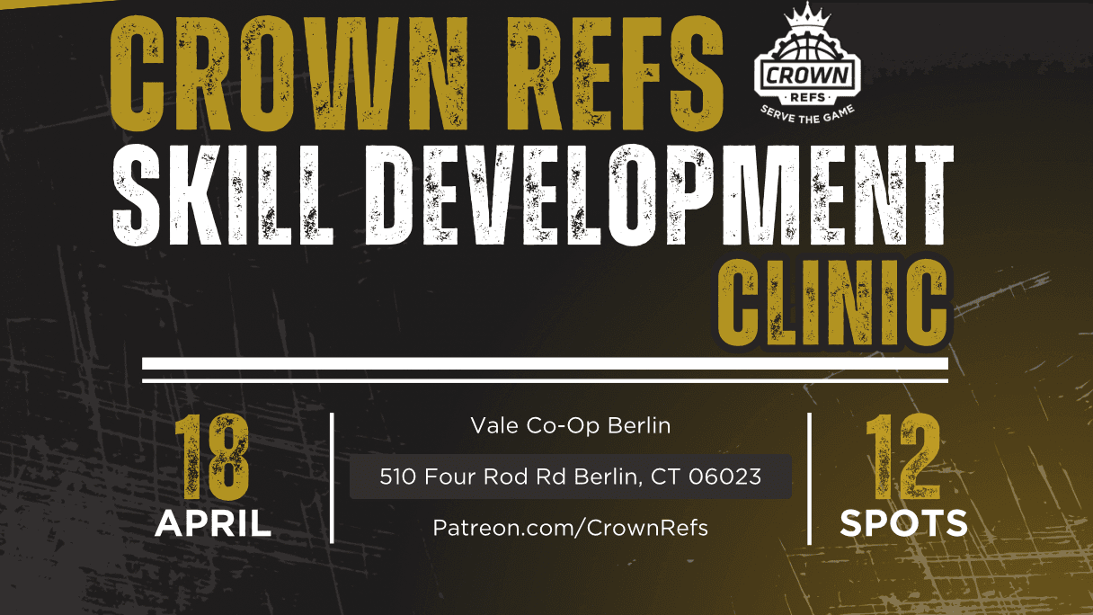 Crown Refs Skill Development Clinic (April 2026)
