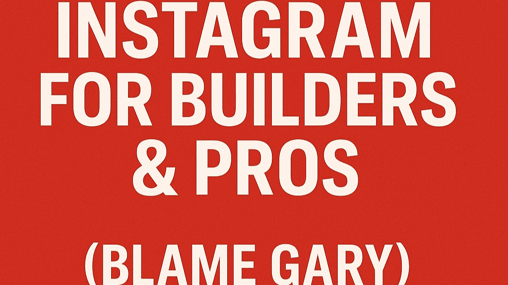 Instagram for Builders & Pros