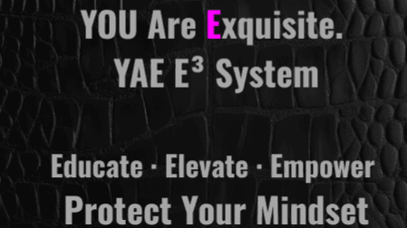 YAE E3 System™ Educate. Elevate. Empower.
