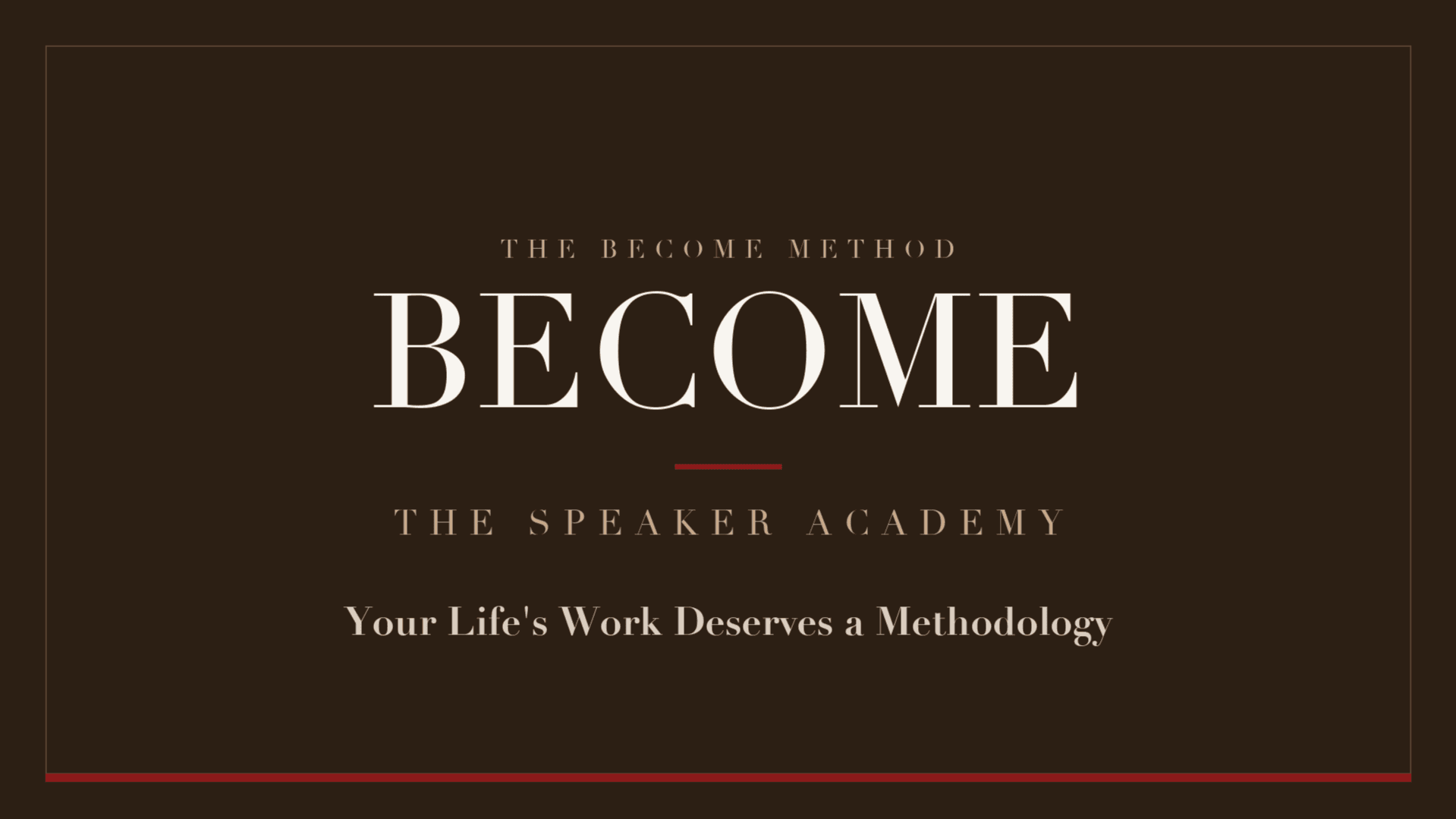 BECOME METHOD™OLOGY ACADEMY