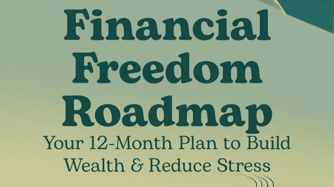 The Financial Freedom Roadmap 📕