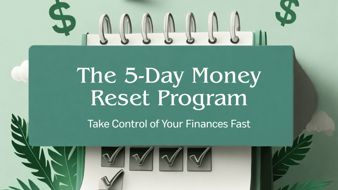 The 5-Day Money Reset 📗