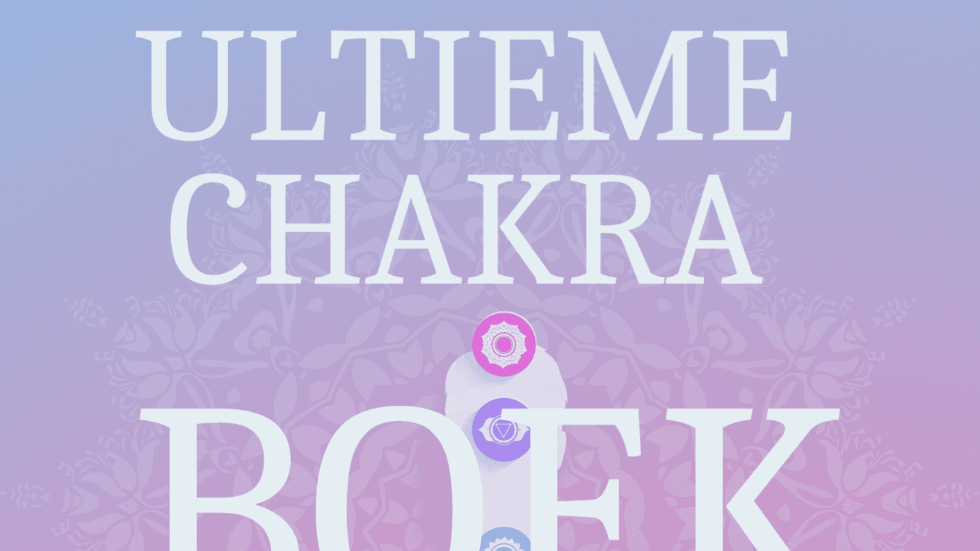 Het ultieme chakra boek