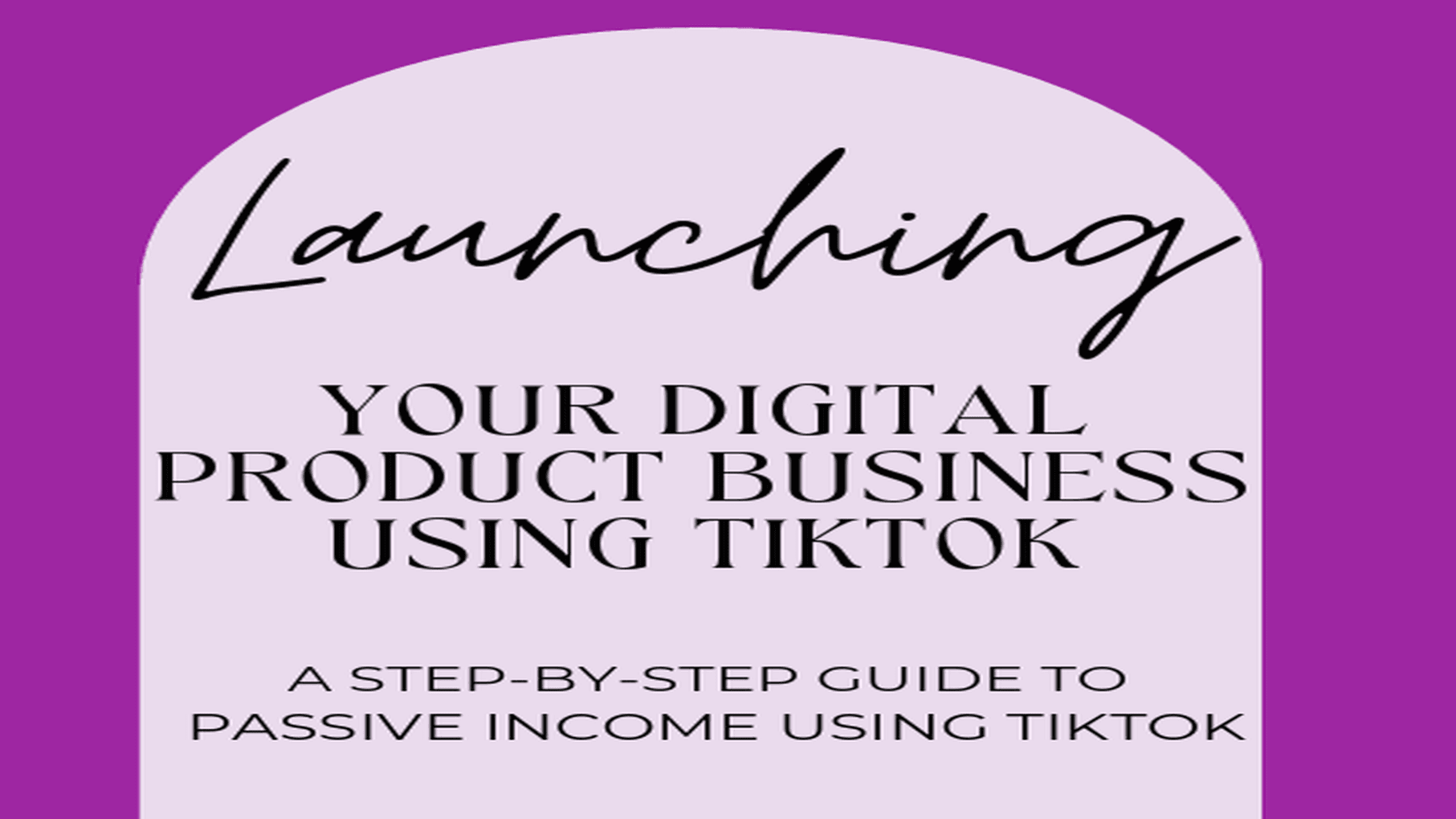 Launch Your Digital Product Business