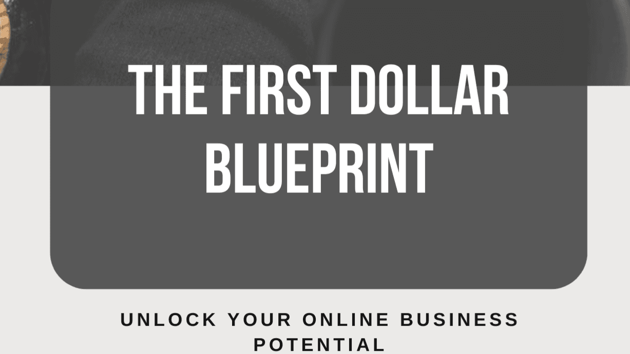 My The First Dollar Blueprint