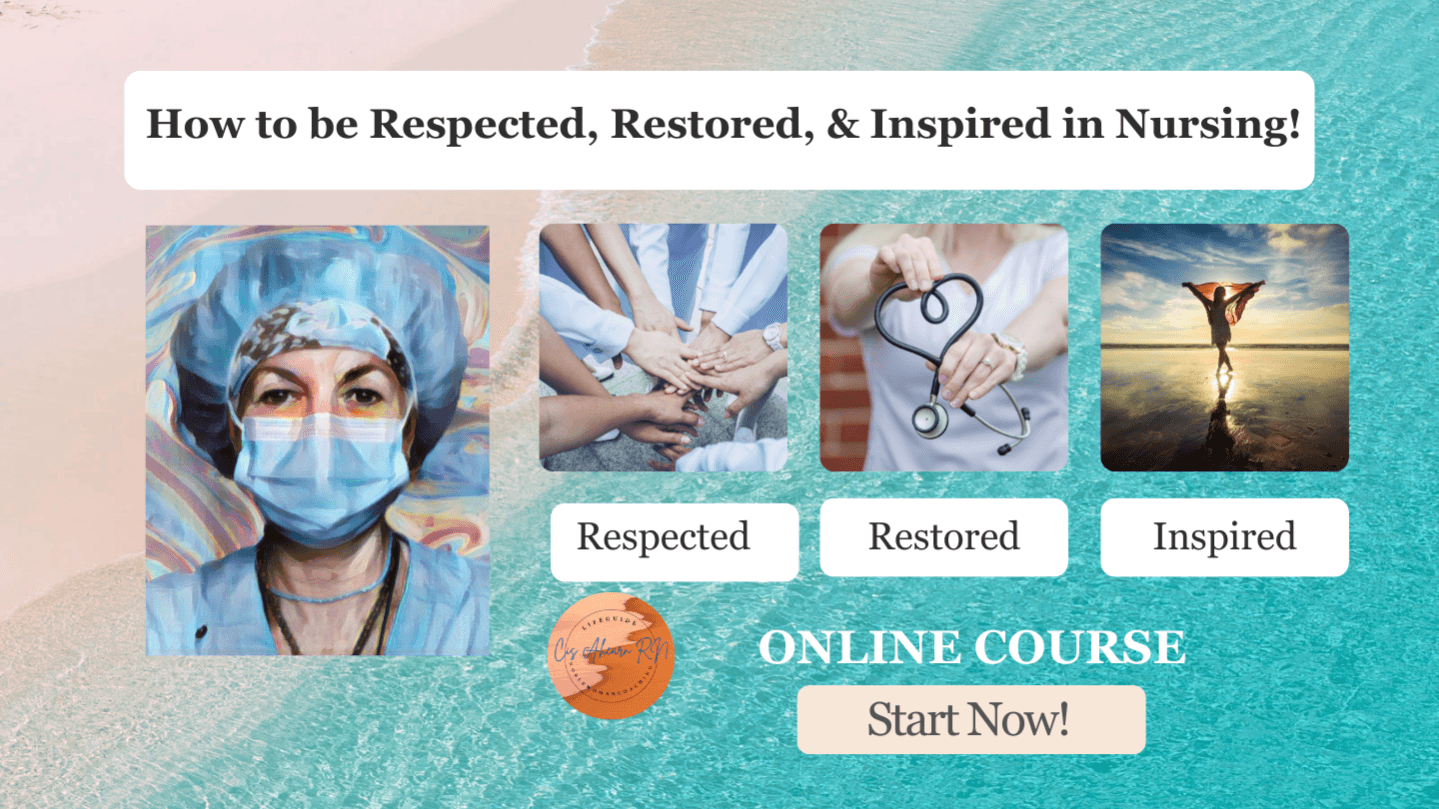 Be Respected, Restored & Inspired in Nursing