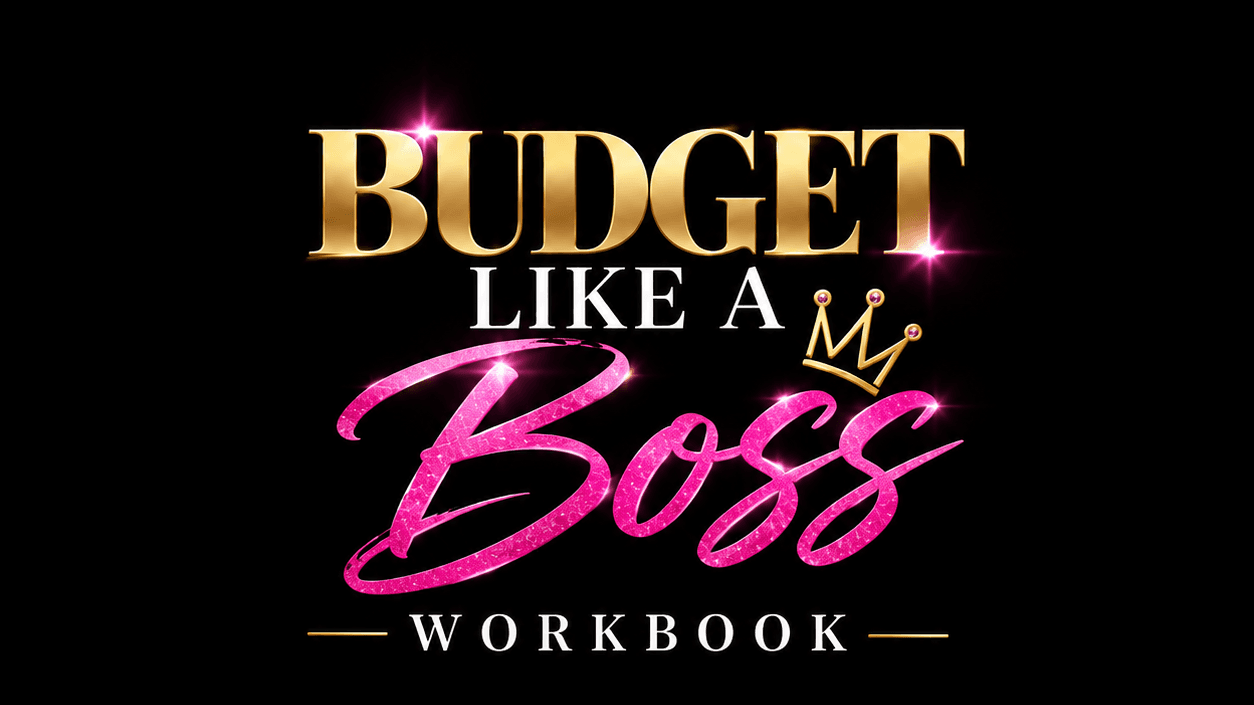 Budget Like a Boss Workbook